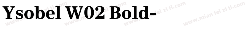 Ysobel W02 Bold字体转换
